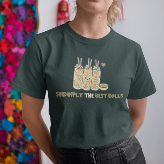 Shrimply The Best Rolls Graphic Unisex T-Shirt | Blue Spruce